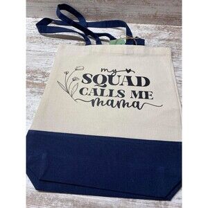 My Squad Calls Me Mama Canvas Tote Bag